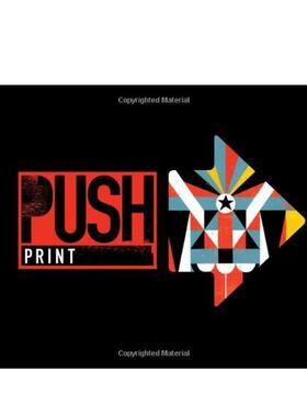 【现货】 30位艺术家的印刷工艺的突破 PUSH Print 30+ Artists Explore the Boundaries of Printmaking，Pressman 印刷版式色彩