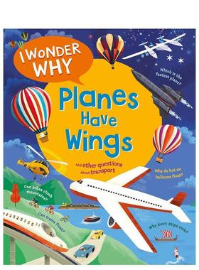 【现货】我想知道为什么飞机有翅膀 I Wonder Why Planes Have Wings英文进口原版儿童绘本图书Maynard, Chris知识百科