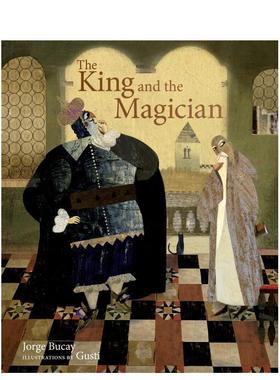 【预售】国王和魔术师The King and the Magician英文进口原版儿童图书3-6岁艺术启蒙Jorge Bucay Gusti