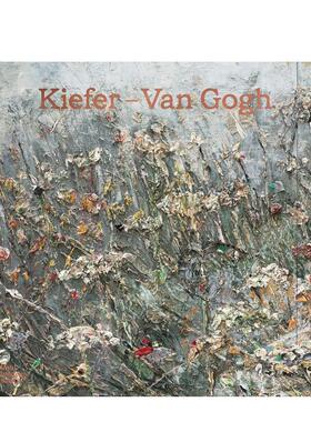 【现货】基弗/梵高 Kiefer/Van Gogh 英文进口原版艺术画册画集Anselm Kiefer外文图书