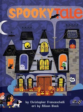 【预售】【An Abrams Trail Tale】Spookytale， 英文原版图书籍进口正版 Christopher Franceschelli 儿童绘本-节日庆典