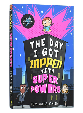 【现货】The Day I Got Zapped with Super Powers，我被赋予超能力的那一天 青少年读物 英文原版图书籍进口正版 Tom McLaughlin