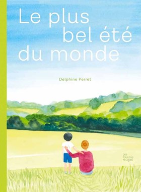 【现货】【翰德原版】Le plus bel été du monde，【2022法国女巫奖】籍进口正版 Delphine Perret 其他 Les Fourmis Rouges