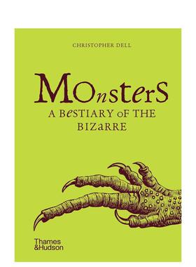 【现货】怪物 Monsters : A Bestiary of the Bizarre 英文进口原版人文历史图书籍Christopher Dell外文正版