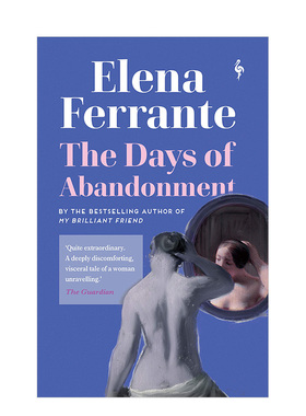 【现货】The Days of Abandonment 被遗弃的日子 Elena Ferrante 那不勒斯四部曲 我的天才女友 费兰特 英文原版图书籍正版 文学