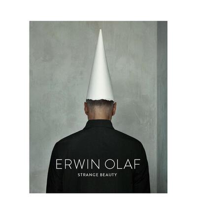 【现货】欧文·奥拉夫:奇异之美 Erwin Olaf: Strange Beauty 英文进口原版摄影作品集Roger Diederen Kunsthalle München外文图