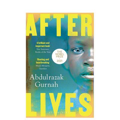 【现货】Afterlives 【2021诺贝尔文学奖得主】来世 英文原版图书籍正版 死后 小说 Abdulrazak Gurnah 阿卜杜勒拉扎克 古尔纳