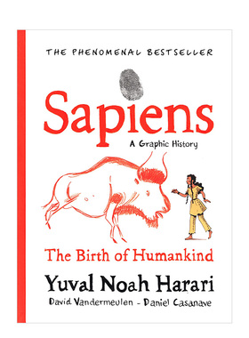 【现货】 SAPIENS A GRAPHIC HISTORY /ANGLAIS (JONATHAN CAPE) 人类简史图像小说版 卷1 漫画  英文书正版 HARARI YUVAL NOAH