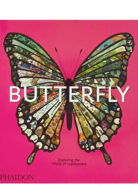 【预售】蝴蝶：探索鳞翅目昆虫的世界 Butterfly: Exploring the World of Lepidoptera 英文进口原版艺术画册画集Phaidon Editor