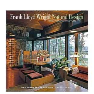 【预售】Frank Lloyd Wright Natural Design，弗兰克·劳埃德·赖特的有机设计 英文进口原版图书