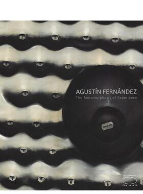 【预售】阿古斯丁·费尔南德斯 agustin Fernandez 英文进口原版艺术画册画集外文图书Susan Aberth