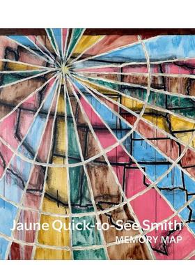 【预售】艺术家Jaune Quick-to-See Smith：记忆导图 Jaune Quick-to-See Smith: Memory Map英文艺术家工作室原版图书外版进口书