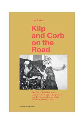【预售】克利普与柯布的旅途 Klip and Corb on the Road 英文进口原版建筑设计图书Ivan Zaknic