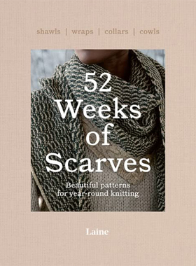 【预售】52 Weeks of Scarves，52周之围巾：北欧手工针织围巾 英文原版图书籍进口正版 Laine 手工制作