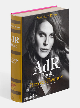 【预售】AdR 之书：超越时尚图书（签名版） AdR Book: Beyond Fashion (Signed Edition)  英文进口原版时尚图书Anna Dello Russo