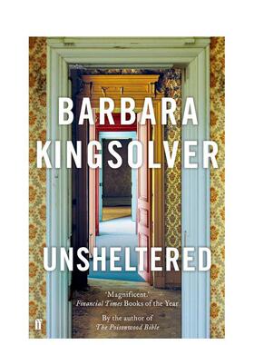 【现货】 Unsheltered 暴露无遗 Barbara Kingsolver 英文进口原版文学小说正版图书籍Barbara Kingsolver