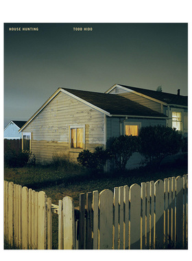 【现货】【翰德图书】【Todd Hido】House Hunting，【托德·希多】寻屋之人 英文原版图书籍进口正版 Todd Hido 摄影-摄影师专辑