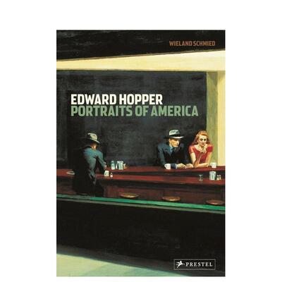 【预售】Edward Hopper: Portraits of America爱德华·霍珀:美国肖像 英文进口艺术画册画集正版图书籍 Wieland Schmied