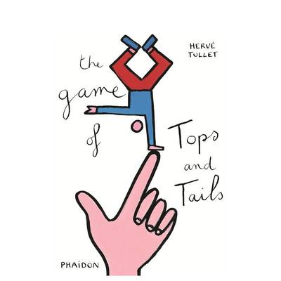 【预售】游戏：从头到尾巴 【Hervé Tullet】The Game of s and Tails 英文进口原版儿童趣味图书Hervé Tullet