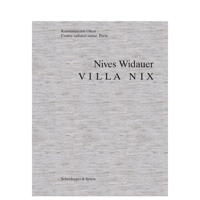 【预售】尼夫·维道尔：尼克斯别墅 Nives Widauer 英文进口原版艺术画册画集外文图书Dorothee Messmer