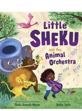 【预售】小谢库与动物乐团 Little Sheku and the Animal Orchestra 著名大提琴家 英文进口原版儿童绘本图书Sheku Kanneh-Mason