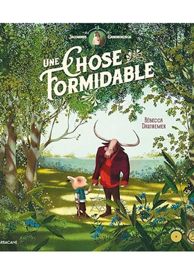 【现货】【Rébecca Dautremer】一件美妙的事 Une chose formidable 原版法文艺术画册画集绘本