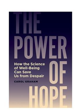 【预售】The Power of Hope: How the Science of Well-Being Can Save Us from Despair希望的力量 英文进口原版人文社科图书 Ca