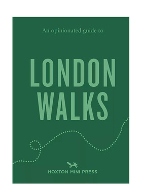 【现货】固执己见的伦敦漫游指南 【An Opinionated Guide】to London Walks 英文进口原版旅行图书Tom Howells外文正版