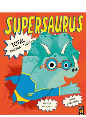 【预售】超级龙：三角龙坠落Supersaurus: Total Tricera-Flop!英文进口原版图书儿童绘本 Angela Woolfe  Mark Chambers3-6岁
