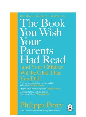 【预售】真希望我爸妈读过这本书 The Book You Wish Your Parents Had Read英文进口原版生活图书教育Philippa Perry