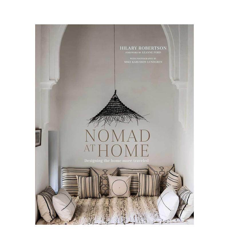 【预售】Nomad at Home,在家漫游 英文原版图书籍进口正版 Hilary Robertson 空间与装饰