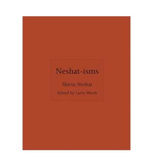 【预售】【ISMs】Neshat-isms，施林·奈沙主义语录合集 Shirin Neshat Princeton University Press英文进口原版艺术画册