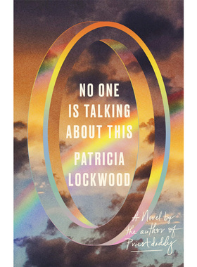 【现货】 No One Is Talking About This 没有人谈论 小说 Patricia Lockwood 英文原版图书籍正版文学