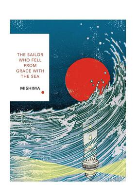 【预售】【复古经典日本文学】午后曳航 三岛由纪夫 The Sailor Who Fell From Grace With The Sea 英文进口原版文学小说外文图书