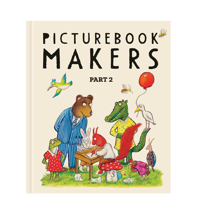 【预售】绘本创作者：图画书创作谈 2 Picturebook Makers 英文进口原版艺术插画原画设定集 绘本大师 Sydney Smith图片