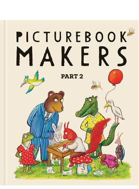 【预售】绘本创作者：图画书创作谈 2 Picturebook Makers 英文进口原版艺术插画原画设定集 绘本大师 Sydney Smith