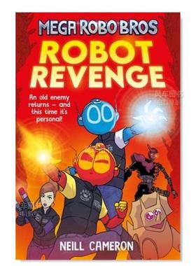 【现货 】超级机器人兄弟 3：机器人复仇 Mega Robo Bros 3: Robot Revenge英文儿童漫画 原版图书进口外版书籍 Neill Cameron