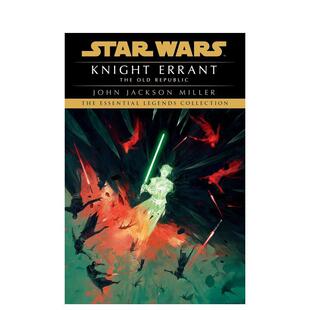 【预售】星球大战:游侠骑士 Star Wars: Knight Errant 英文进口原版文学小说 John Jackson Miller外文图书