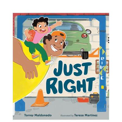 【预售】刚刚好 Just Right英文进口原版儿童绘本图书Torrey Maldonado; illustrated by Teresa Martínez外文