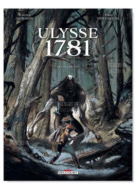 【现货】尤利西斯1781第二卷。独眼巨人2 Ulysse 1781, Vol. 2. Le Cyclope, Vol. 2 漫画法文原版图书进口书籍