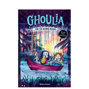 【现货】茱莉亚与诅咒庄园 4 Ghoulia and the Doomed Manor 英文进口原版儿童桥梁书 哥特式 儿童文学Barbara Cantini