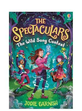 【预售】精彩纷呈： 狂歌比赛The Spectaculars: The Wild Song Contest英文进口原版儿童章节书Jodie Garnish