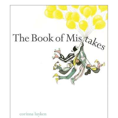 【预售】错误之书The Book Of Mistakes英文进口原版图书儿童绘本Corinna Luyken3-6岁