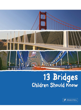 【现货】13个孩子该知道的桥梁13 Bridges Children Should Know 英文原版图书籍进口正版