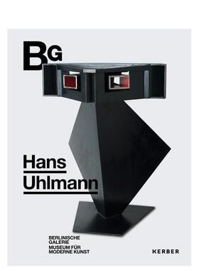 【预售】Hans Uhlmann汉斯・乌尔曼 英文进口原版版艺术画册画集外文图书 Thomas K?hler|Ilka Voermann|Sophie Angelov|Luise Bu
