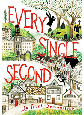 【现货】 Every Single Second，每一个第二 英文原版图书籍进口正版 Springstubb 儿童分阶阅读