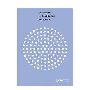 Principles 十大原则 英文原版 设计 Rams Good 图书籍进口正版 Design for 优秀设计 Dieter Ten 迪特·拉姆斯 现货
