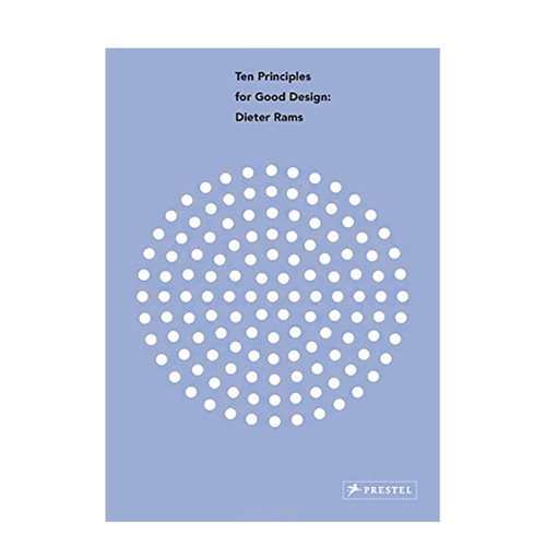 【现货】 Ten Principles for Good Design: Dieter Rams，优秀设计的十大原则:迪特·拉姆斯 英文原版图书籍进口正版 设计