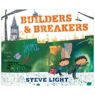 【现货】 Builders & Breakers 建造者和破坏者 英文原版儿童绘本