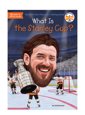 【预售】什么是斯坦利杯? What Is the Stanley Cup? (What Was?) 北美冰球联盟 英文原版图书籍正版 儿童故事阅读绘本Gail Herman
